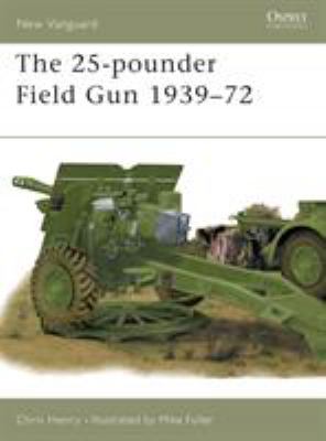 The 25-pounder field gun, 1939-72