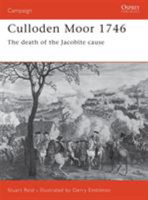 Culloden Moor 1746 : the death of the Jacobite cause