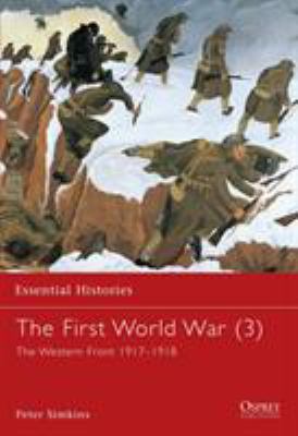 The First World War (3) : the Western Front, 1917-1918