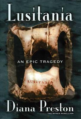 Lusitania : an epic tragedy