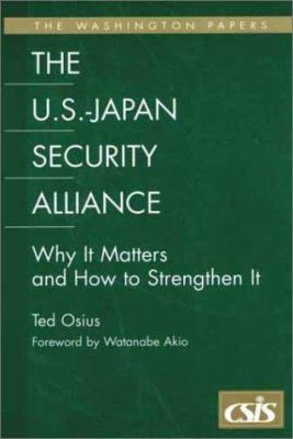 The U.S.-Japan security alliance : why it matters and how to strengthen it