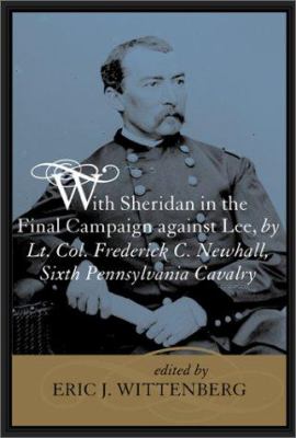 With Sheridan in the final campaign against Lee