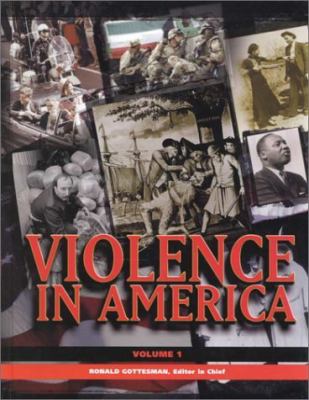 Violence in America : an encyclopedia / Ronald Gottesman, editor in chief ; Richard Maxwell Brown, consulting editor.