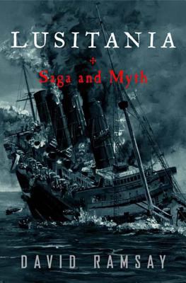 Lusitania : saga and myth