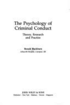 The psychology of criminal conduct : theory, research, and practice