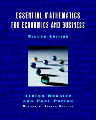 Essential mathematics for economics and business