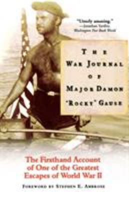 The war journal of Major Damon "Rocky" Gause