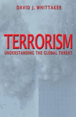 Terrorism : understanding the global threat