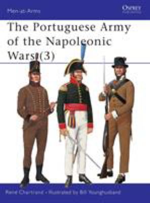 The Portuguese army of the Napoleonic Wars. 3 /