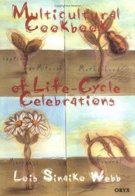 Multicultural cookbook of life-cycle celebrations