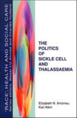 The politics of sickle cell and thalassaemia