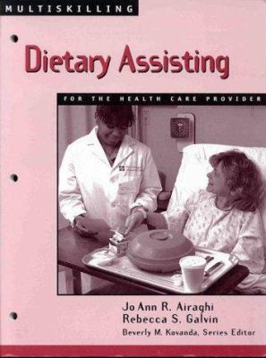 Multiskilling : dietary assisting for the health care provider