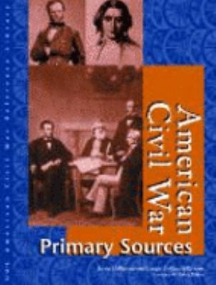 American Civil War. Primary sources /