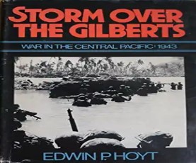 Storm over the Gilberts : War in the Central Pacific, 1943