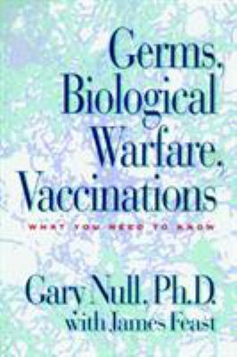 Germs, biological warfare, vaccines : what you need to know