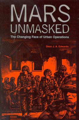 Mars unmasked : the changing face of urban operations