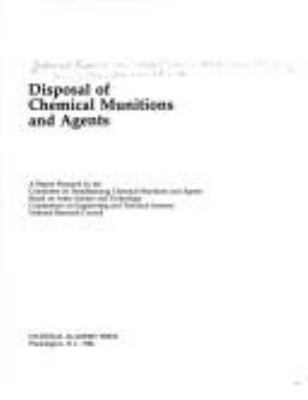 Disposal of chemical munitions and agents : a report