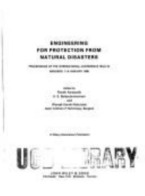 Engineering for protection from natural disasters : proceedings of the international conference held in Bangkok, January 7-9, 1980