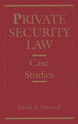 Private security law : case studies