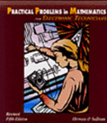 Practical problems in mathematics for electronics technicians