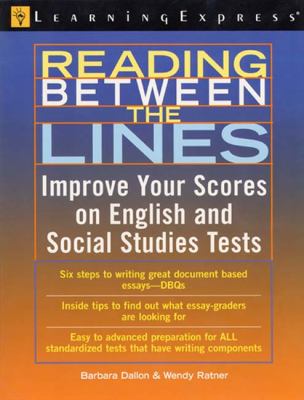Reading between the lines : improve your scores on English & social studies tests