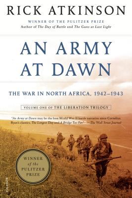 An army at dawn : the war in North Africa, 1942-1943