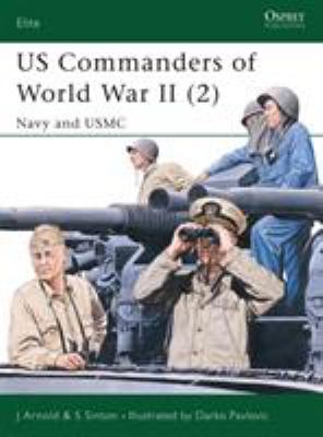 US commanders of World War II. 2, Navy and USMC /