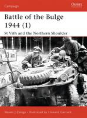 Battle of the Bulge 1944. 1, St. Vith and the northern shoulder /