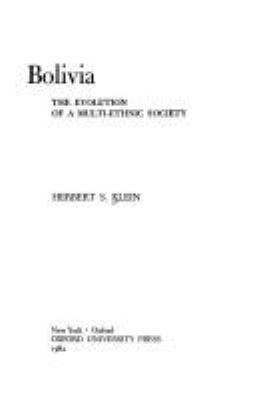 Bolivia, the evolution of a multi-ethnic society