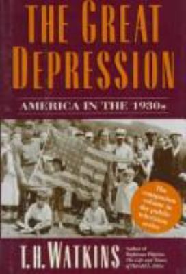 The Great Depression : America in the 1930s