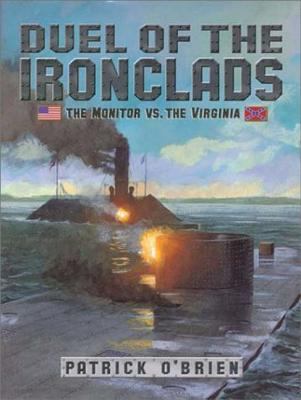 Duel of the ironclads : the Monitor vs. the Virginia