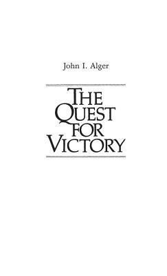 The quest for victory : the history of the principles of war