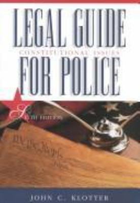 Legal guide for police : constitutional issues