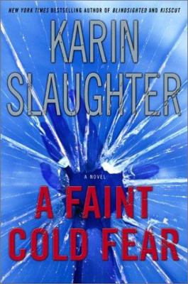 A faint cold fear : a novel