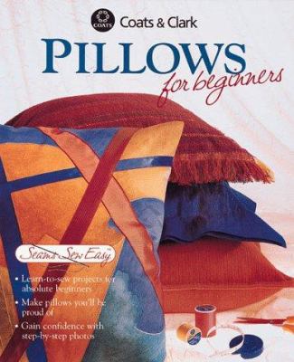 Pillows for beginners.