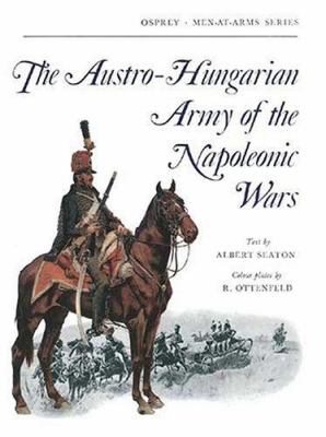 The Austro-Hungarian army of the Napoleonic wars;