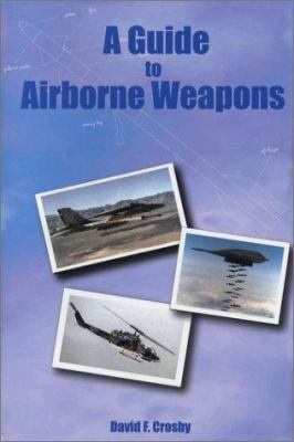 A guide to airborne weapons