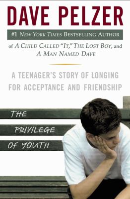The privilege of youth : a teenager's story of longing for acceptance and friendship