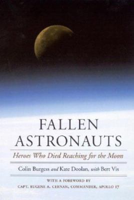 Fallen astronauts : heroes who died reaching for the moon