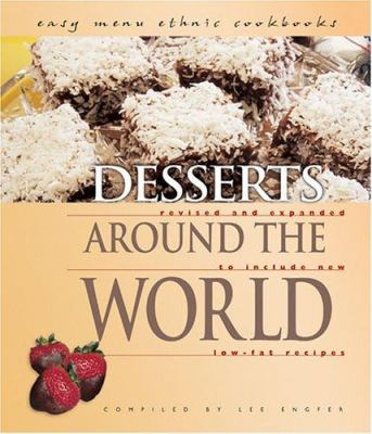 Desserts around the world : revised and expanded to include new low-fat recipes