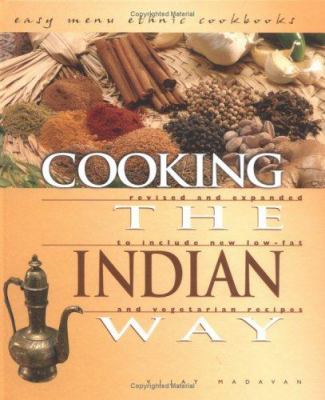 Cooking the Indian way : revised and expanded to include new low-fat and vegetarian recipes