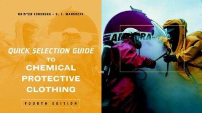 Quick selection guide to chemical protective clothing