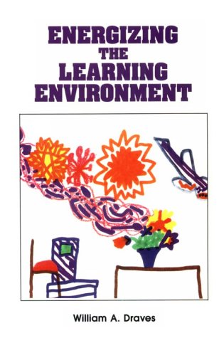 Energizing the learning environment