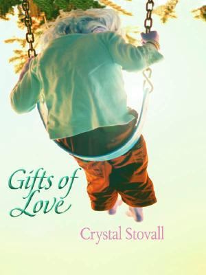 Gifts of love