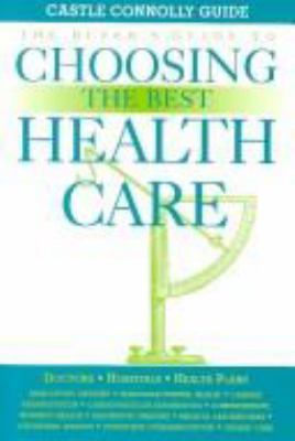 The buyer's guide to choosing the best healthcare