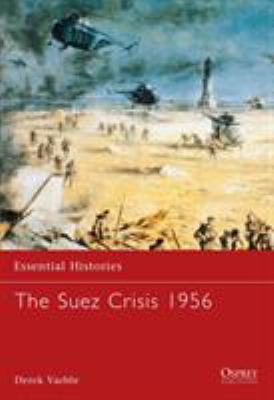 The Suez crisis, 1956