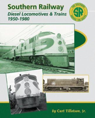 Southern Railway : diesel locomotives and trains, 1950-1982