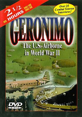 Geronimo - the U.S. Airborne in World War II .