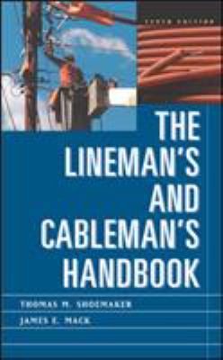 The lineman's and cableman's handbook