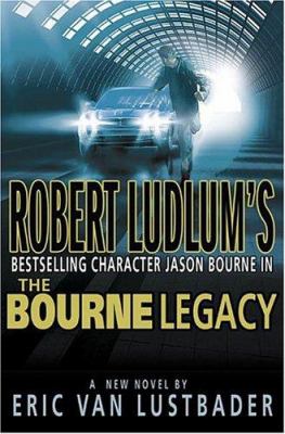 The Bourne legacy : a new Jason Bourne novel